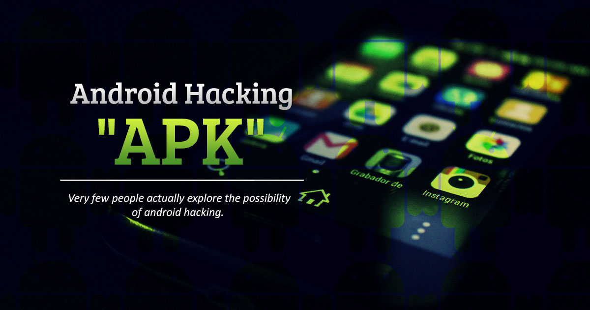 Andriod Phone Hacking Apk